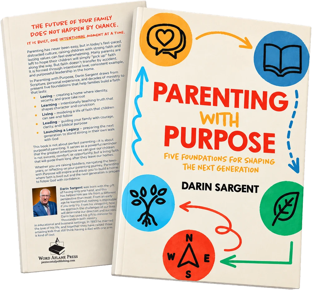Parenting with Purpose: Five Foundations for Shaping the Next Generation by Darin Sargent — front and back cover
